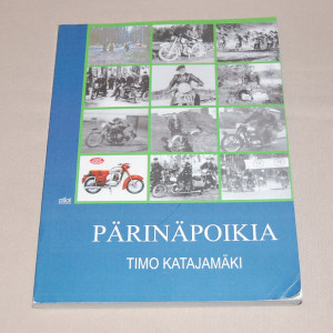 Timo Katajamäki Pärinäpoikia